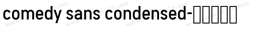 comedy sans condensed字体转换